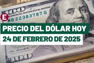 ¡Peso Cae por Segunda Jornada! Precio del dólar Hoy 24 de febrero de 2025