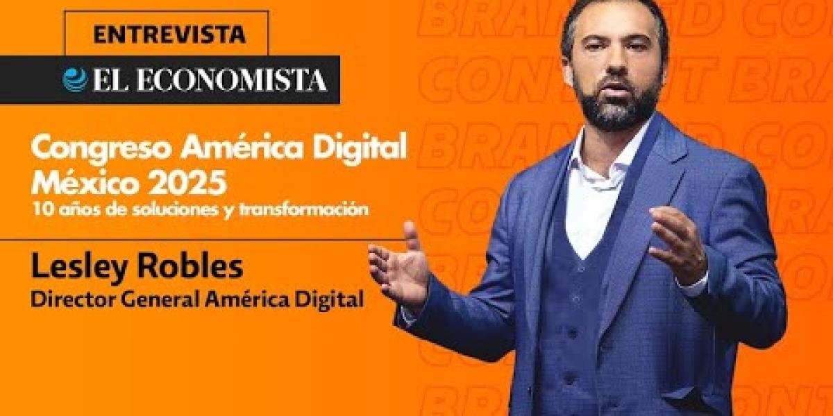 Congreso América Digital México 2025, 10 Años de Soluciones y Transformación.