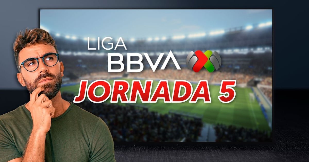 Jornada 5 Aperta 2025 Liga Mx Hoy: ¿Dónde ya qué Horne ver en Vivo Todos los Partidos?