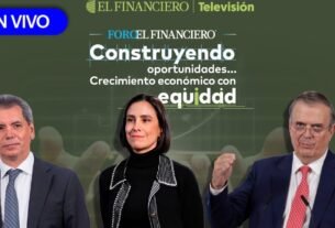 Foro de El Financiero EN VIVO: Construyendo oportunidades y crecimiento económico con equidad